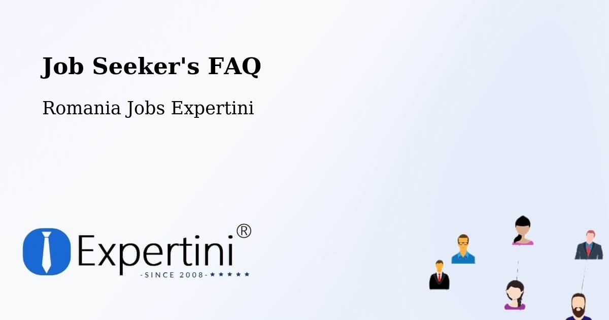 Job Seeker FAQ – Proviţa De Jos - Romania Jobs Expertini